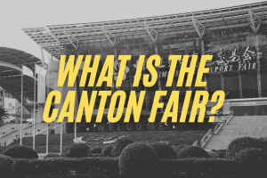 Was ist die Canton Fair