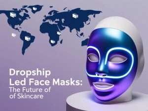 BLOG 5 Dropship LED Face Masks