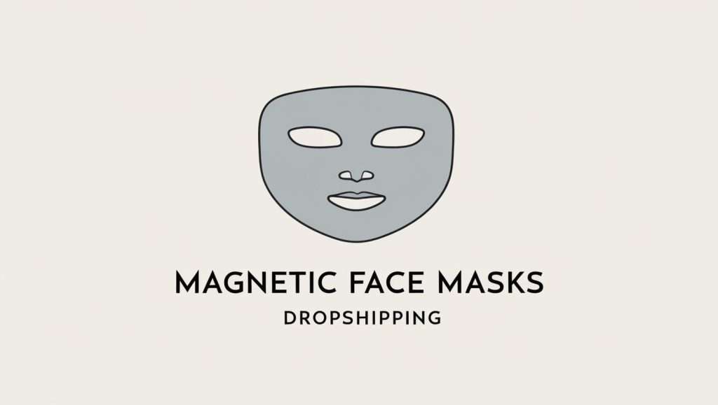 Reusable Magnetic Face Masks Dropshipping: The Ultimate Guide to Sourcing, Branding & Scaling 9 Magnetic Face Masks